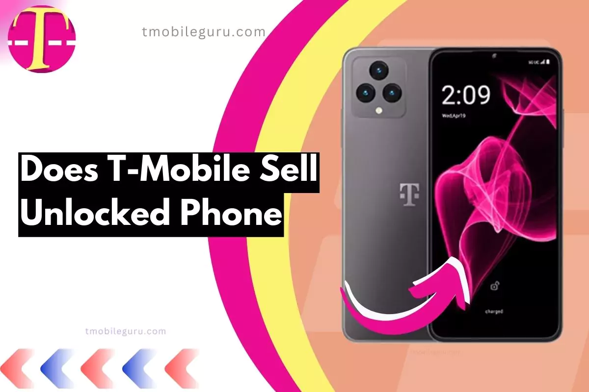 screenshot of unlocked tmobile phone with overlay text Does T-Mobile Sell Unlocked Phone